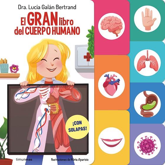 EL GRAN LIBRO DEL CUERPO HUMANO | 9788408291589 | GALÁN BERTRAND, LUCÍA | Llibreria Online de Tremp