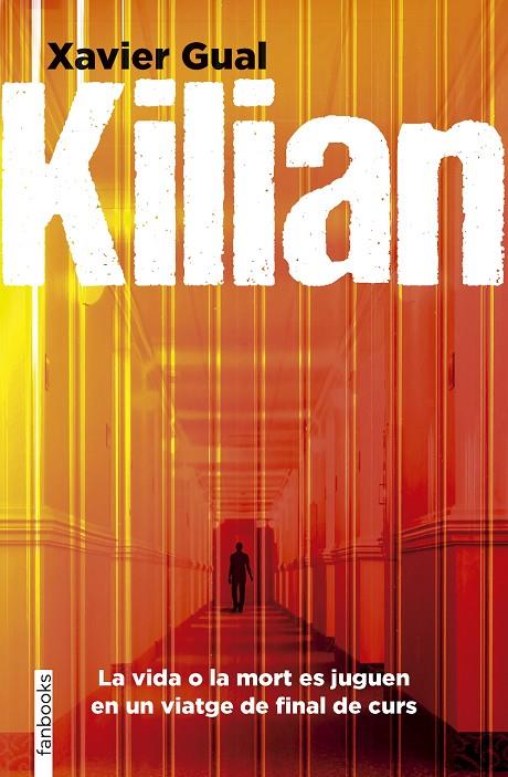 KILIAN | 9788410028296 | GUAL VADILLO, XAVIER | Llibreria Online de Tremp