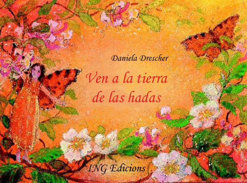 VINE A LA TERRA DE LES FADES | 9788489825116 | DRESCHER, DANIELA; RODA, IGNASI | Llibreria Online de Tremp