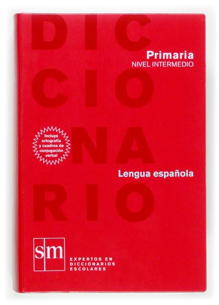 DICCIONARIO PRIMARIA NIVEL INTERMEDIO | 9788467507652 | DE LAS HERAS FERNÁNDEZ, JUAN ANTONIO/RODRÍGUEZ ALONSO, MANUEL | Llibreria Online de Tremp