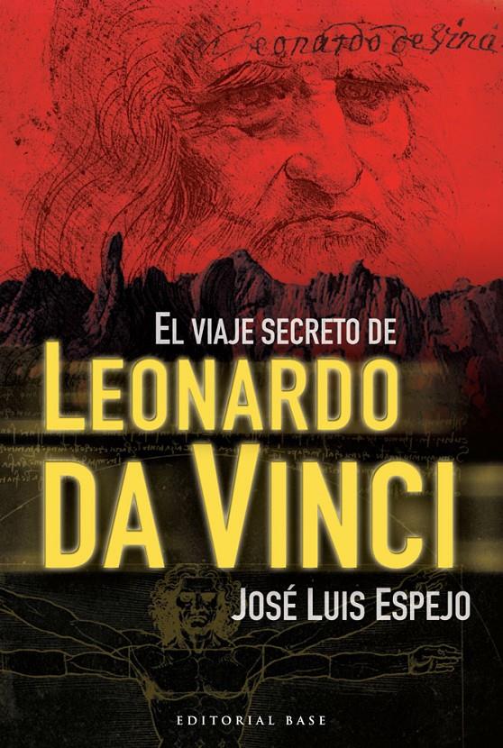 VIAJE SECRETO DE LEONARDO DA VINCI, EL | 9788492437733 | ESPEJO PÉREZ, JOSÉ LUIS | Llibreria Online de Tremp