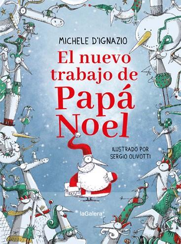 EL NUEVO TRABAJO DE PAPÁ NOEL | 9788424668297 | D'IGNAZIO, MICHELE | Llibreria Online de Tremp