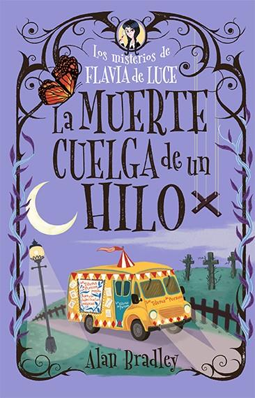 LA MUERTE CUELGA DE UN HILO (COZY MYSTERY JUVENIL) | 9788419599544 | BRADLEY, ALAN | Llibreria Online de Tremp