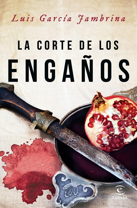 LA CORTE DE LOS ENGAÑOS | 9788467048315 | LUIS GARCÍA JAMBRINA | Llibreria Online de Tremp