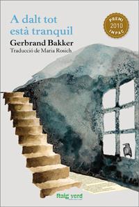 A DALT TOT ESTÀ TRANQUIL | 9788415539032 | BAKKER, GERBRAND | Llibreria Online de Tremp