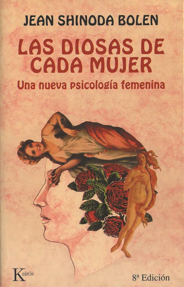 DIOSAS DE CADA MUJER, LAS | 9788472452855 | SHINODA BOLEN, JEAN | Llibreria Online de Tremp