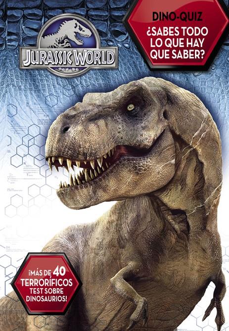 DINO-QUIZZ. ¿SABES TODO LO QUE HAY QUE SABER? (JURASSIC WORLD) | 9788437200095 | VARIOS AUTORES | Llibreria Online de Tremp