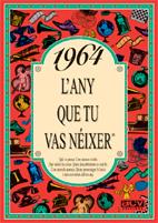 AÑO 1964 : QUE SUCEDIO, COMO SE VESTIA, CUANTO VALIAN LAS | 9788489589018 | COLLADO BASCOMPTE, ROSA (1950- ) | Llibreria Online de Tremp