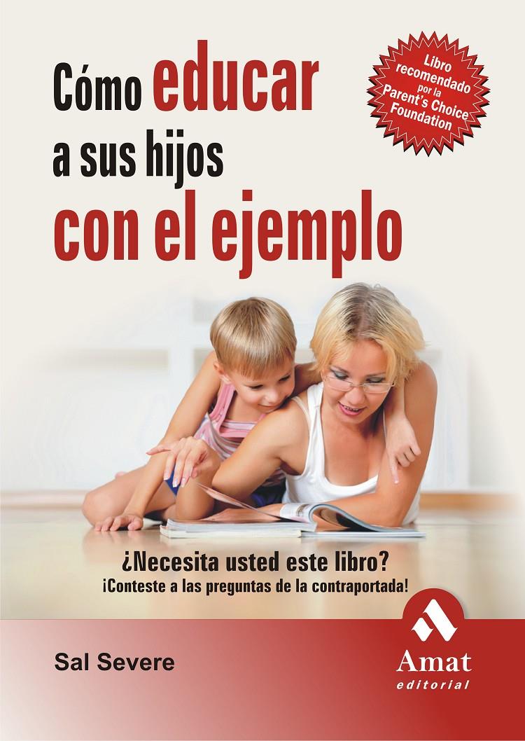 COMO EDUCAR A SUS HIJOS CON EL EJEMPLO N/E | 9788497353151 | SEVERE, SAL | Llibreria Online de Tremp