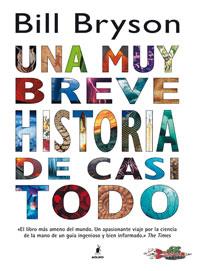 MUY BREVE HISTORIA DE CASI TODO, UNA | 9788498673456 | BRYSON, BILL | Llibreria Online de Tremp