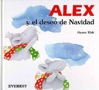 ALEX Y EL DESEO DE NAVIDAD | 9788424132927 | HANNE TURK | Llibreria Online de Tremp