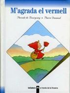 M'AGRADA EL VERMELL | 9788424667023 | BOURGOING, PASCALE DE | Llibreria Online de Tremp