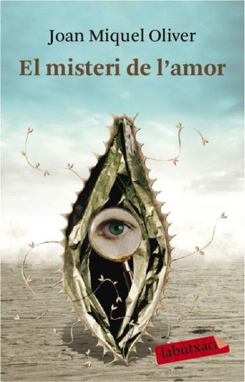 MISTERI DE L'AMOR, EL | 9788492549634 | OLIVER, JOAN MIQUEL | Llibreria Online de Tremp