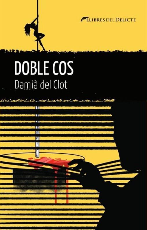 DOBLE COS  | 9788419415455 | DAMIA DEL CLOT | Llibreria Online de Tremp