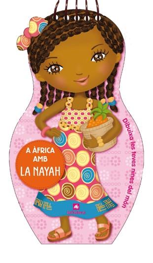 A ÀFRICA AMB LA NAYAH | 9788424641849 | Llibreria Online de Tremp