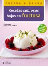 RECETAS SABROSAS BAJAS EN FRUCTOSA | 9788425518362 | Llibreria Online de Tremp