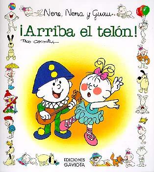 ARRIBA EL TELON.NENE,NENA Y GUAU | 9788439289463 | FRANCISCO CAPDEVILA BLANCO | Llibreria Online de Tremp