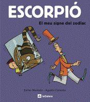 ESCORPIO EL MEU SIGNE DEL ZODIAC | 9788424628406 | COMMOTO, AGUSTIN; MONLEON, ESTHER | Llibreria Online de Tremp