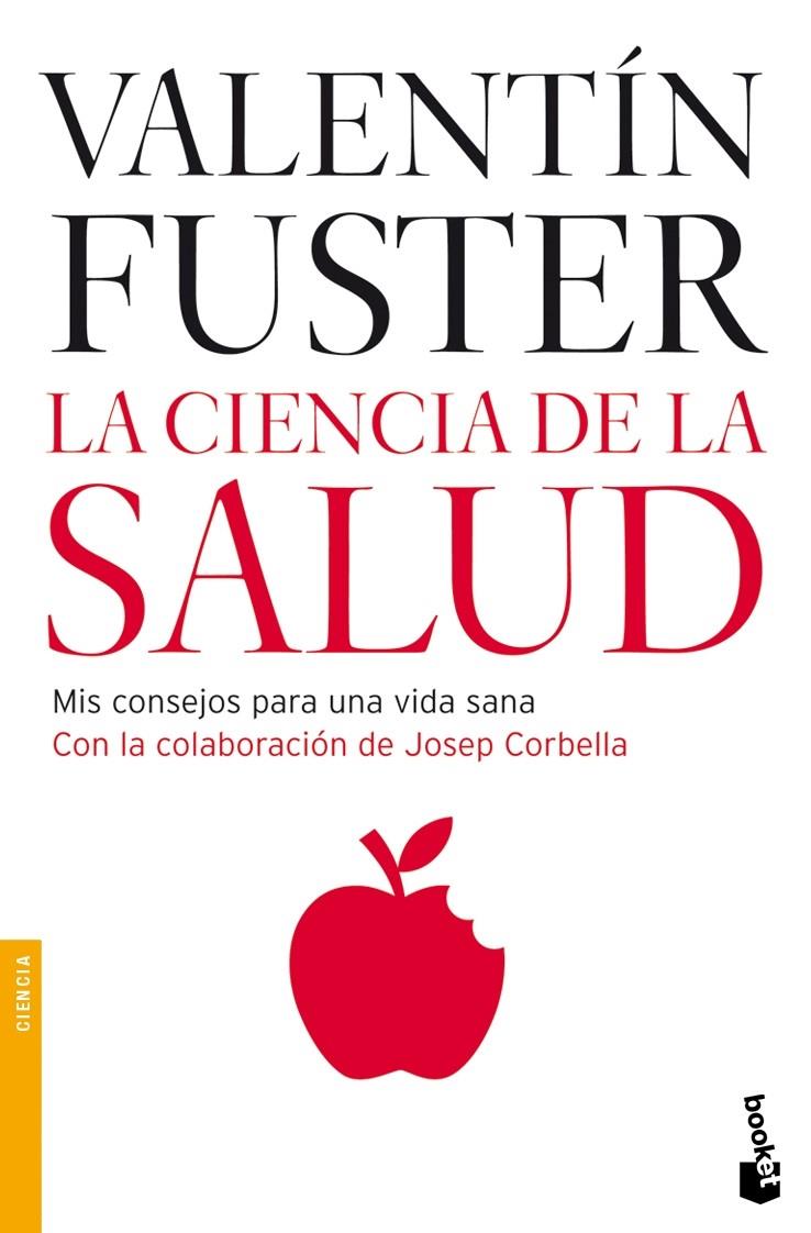 CIENCIA DE LA SALUD, LA : MIS CONSEJOS PARA UNA VIDA SANA | 9788408073932 | FUSTER, VALENTI (1943- ) | Llibreria Online de Tremp