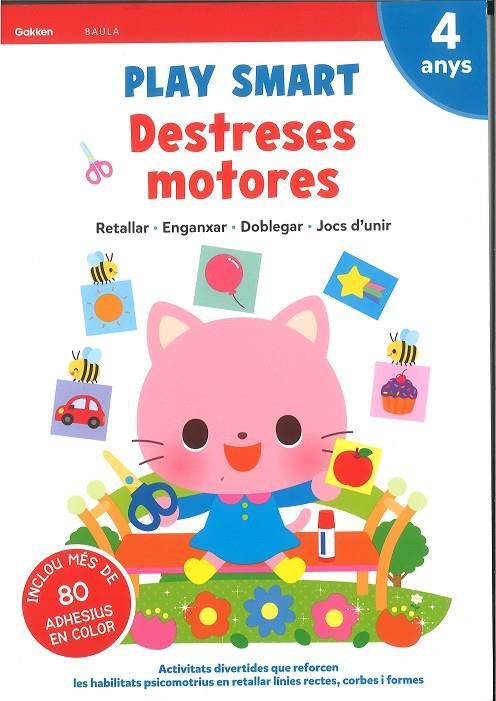 PLAY SMART DESTRESES MOTORES 4 ANYS | 9788447949373 | EQUIP GAKKEN | Llibreria Online de Tremp