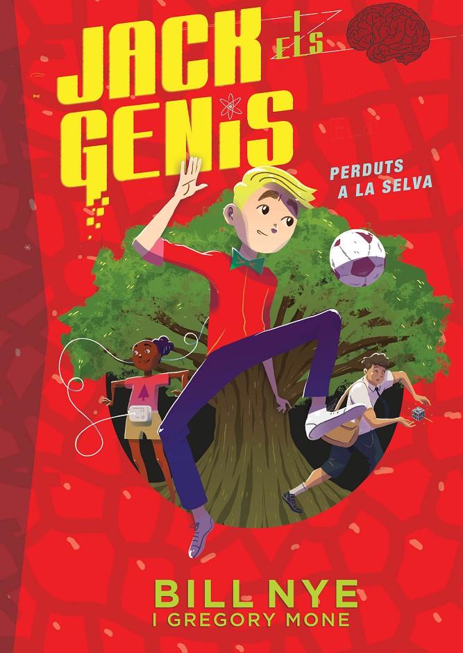 JACK I ELS GENIS PERDUTS A LA SELVA | 9788468340968 | MONE, GREGORY/NYE, BILL | Llibreria Online de Tremp