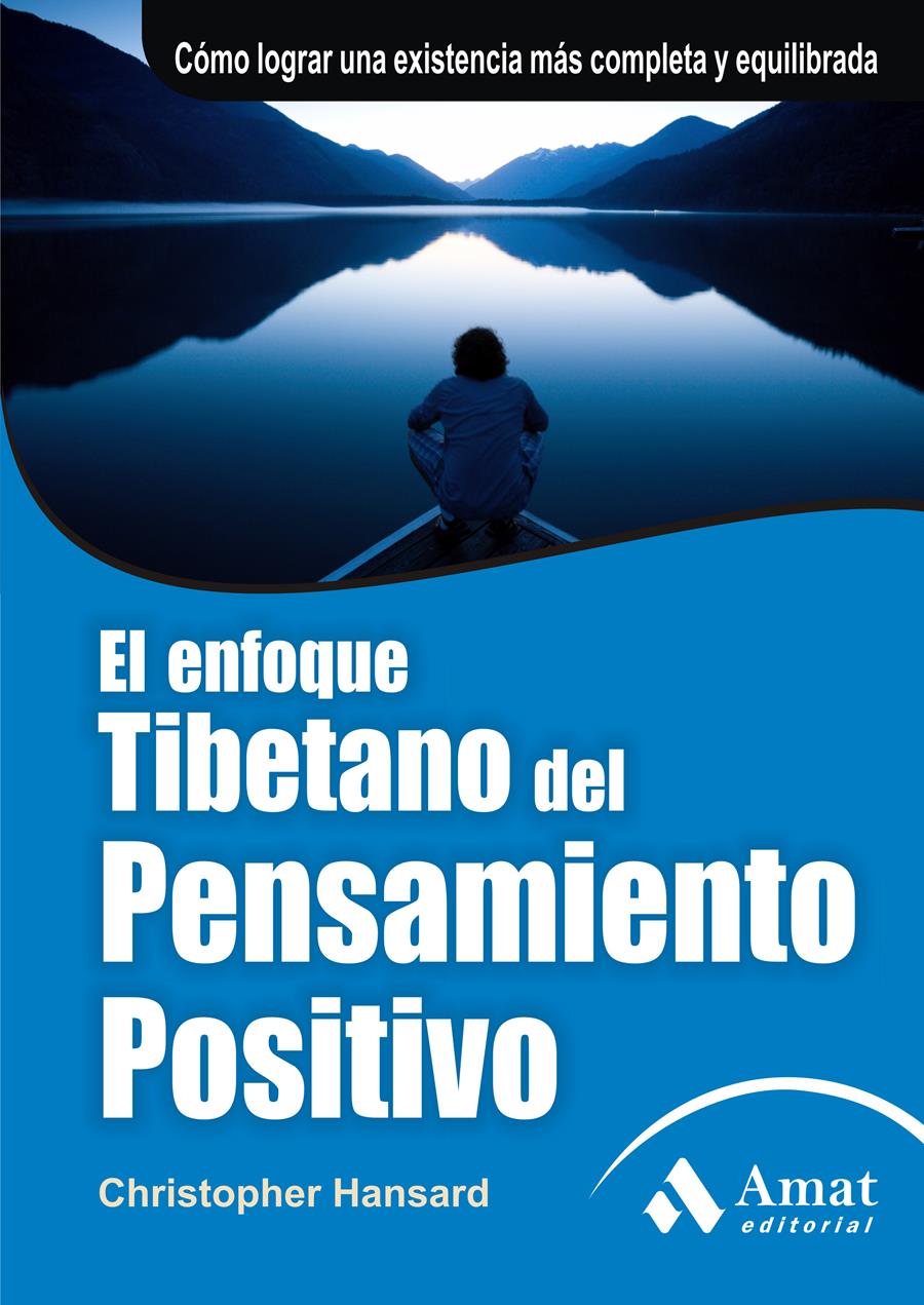 EL ENFOQUE TIBETANO DEL PENSAMIENTO POSITIVO | 9788497351485 | HANSARD, CHRISTOPHER | Llibreria Online de Tremp