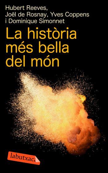 HISTORIA MES BELLA DEL MON, LA | 9788492549122 | REEVES, H. ; COPPENS, Y. ; ROSNAY, J. DE ; SIMONNE | Llibreria Online de Tremp