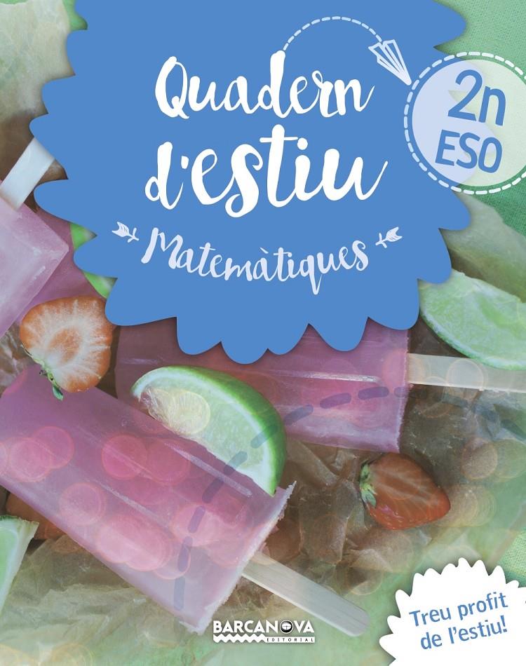 QUADERN ESTIU MATEMÀTIQUES 2N ESO | 9788448940201 | GIL, LOURDES/MARÍN, MANEL | Llibreria Online de Tremp