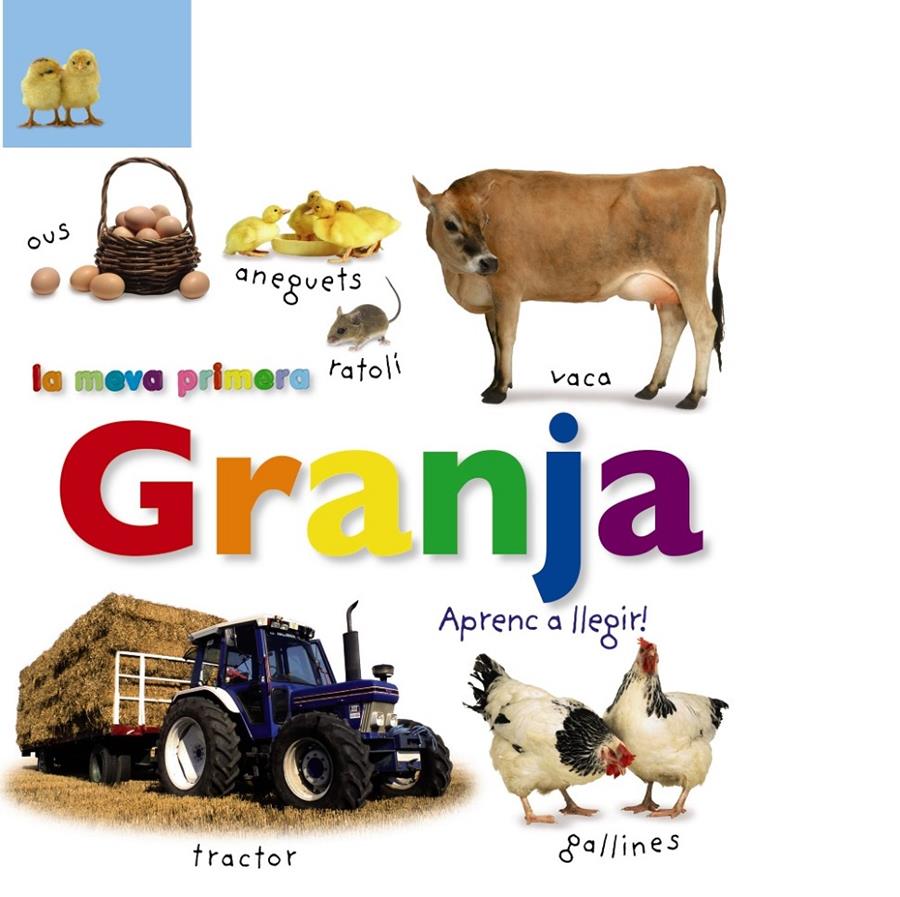 LA MEVA PRIMERA GRANJA. APRENC A LLEGIR! | 9788499066561 | VARIOS AUTORES | Llibreria Online de Tremp