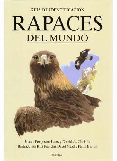 GUIA DE IDENTIFICACION DE RAPACES DEL MUNDO | 9788428213011 | FERGUSON-LEES, JAMES; CHRISTIE, DAVID A. | Llibreria Online de Tremp