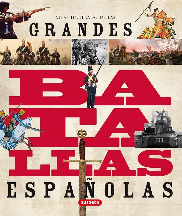 GRANDES BATALLAS ESPAÑOLAS | 9788467706901 | Llibreria Online de Tremp