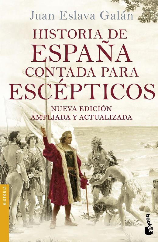 HISTORIA DE ESPAÑA CONTADA PARA ESCÉPTICOS | 9788408149699 | JUAN ESLAVA GALÁN | Llibreria Online de Tremp