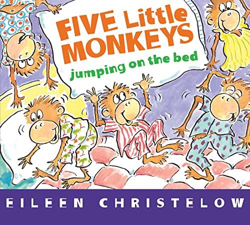 FIVE LITTLE MONKEYS JUMPING ON THE BED | 9781328884565 | CHRISTELOW, EILEEN