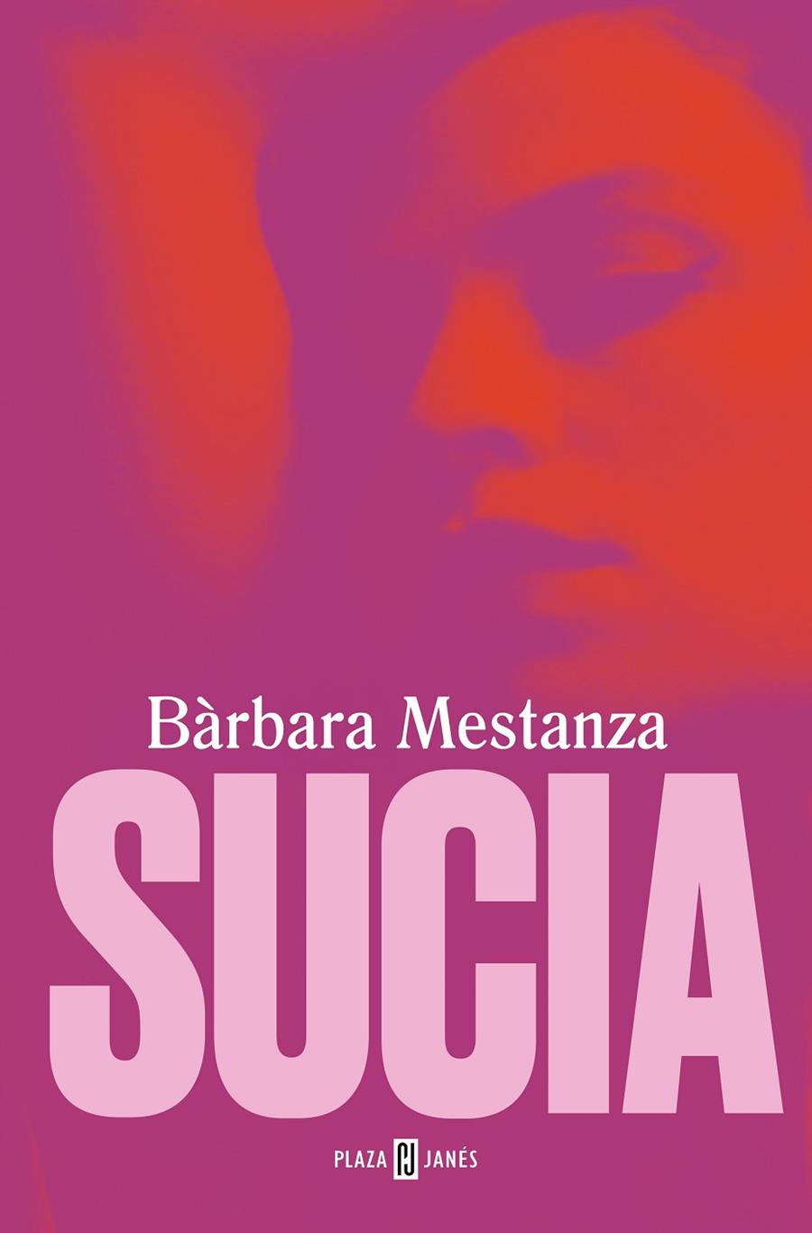 SUCIA | 9788401028557 | MESTANZA, BÁRBARA | Llibreria Online de Tremp