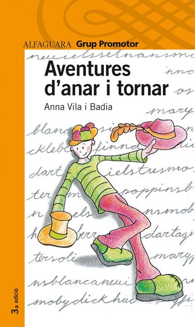 AVENTURES D'ANAR I TORNAR | 9788484355106 | VILA I BADIA, ANNA | Llibreria Online de Tremp