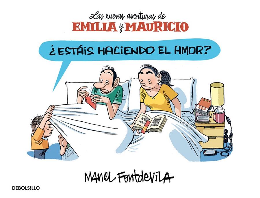 ¿ESTÁIS HACIENDO EL AMOR? (EMILIA Y MAURICIO 2) | 9788466329903 | FONTDEVILA, MANEL | Llibreria Online de Tremp