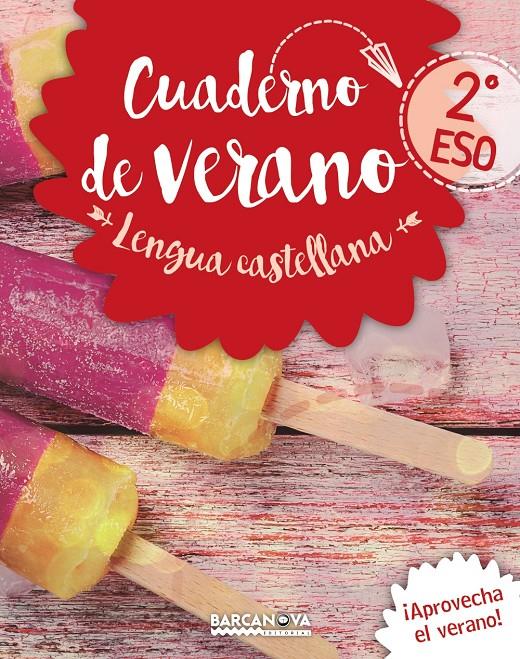 LENGUA CASTELLANA 2º ESO CUADERNO DE VERANO | 9788448942069 | GIMENO, EDUARD/MINDÁN, JOAQUIÍN | Llibreria Online de Tremp