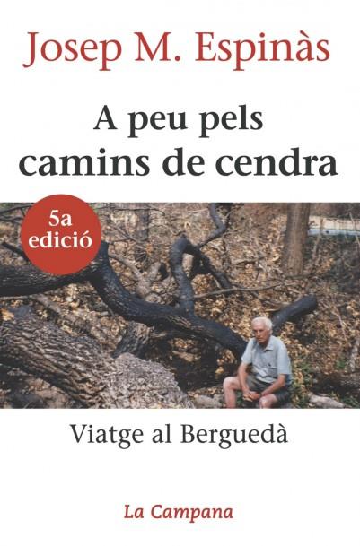 A PEU PELS CAMINS DE CENDRA | 9788488791092 | ESPINAS,JOSEP M.