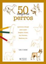 50 DIBUJOS DE PERROS | 9788425517341 | AMES, LEE J. | Llibreria Online de Tremp