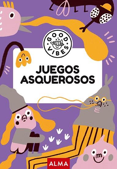 JUEGOS ASQUEROSOS (GOOD VIBES) | 9788419599926 | CASASÍN, ALBERT | Llibreria Online de Tremp