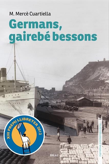 GERMANS, GAIREBE BESSONS | 9788496905788 | CUARTIELLA, Mª MERCE | Llibreria Online de Tremp