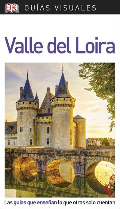 GUÍA VISUAL VALLE DEL LOIRA | 9780241341551 | VV AA | Llibreria Online de Tremp