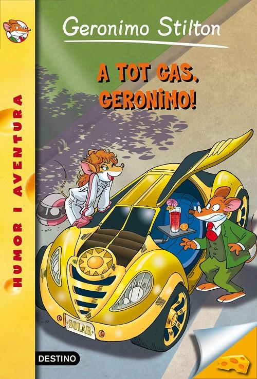 A TOT GAS, GERONIMO! | 9788490579756 | GERONIMO STILTON | Llibreria Online de Tremp