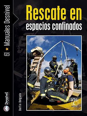 RESCATE EN ESPACIOS CONFINADOS | 9788498290158 | DELGADO, DELFIN | Llibreria Online de Tremp