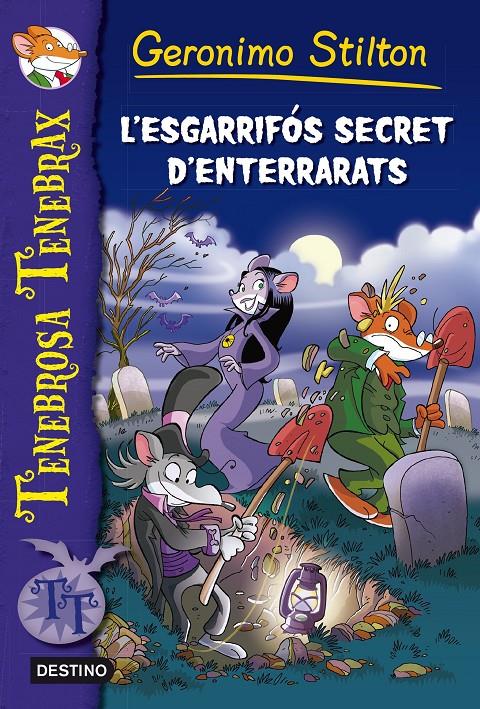 L'ESGARRIFÓS SECRET D'ENTERRARATS | 9788490577035 | GERONIMO STILTON | Llibreria Online de Tremp