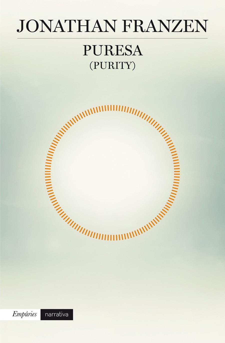 PURESA (PURITY) | 9788416367245 | JONATHAN FRANZEN | Llibreria Online de Tremp