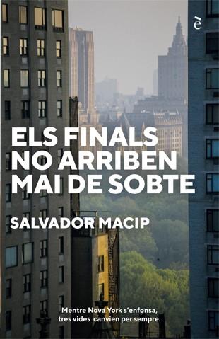 ELS FINALS NO ARRIBEN MAI DE SOBTE | 9788441232044 | SALVADOR MACIP | Llibreria Online de Tremp