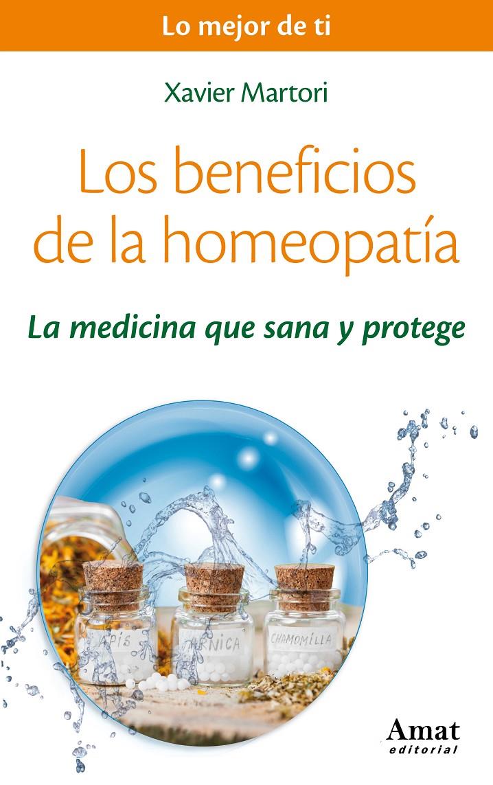 LOS BENEFICIOS DE LA HOMEOPATIA | 9788497358286 | MARTORI BORRÁS, XAVIER | Llibreria Online de Tremp