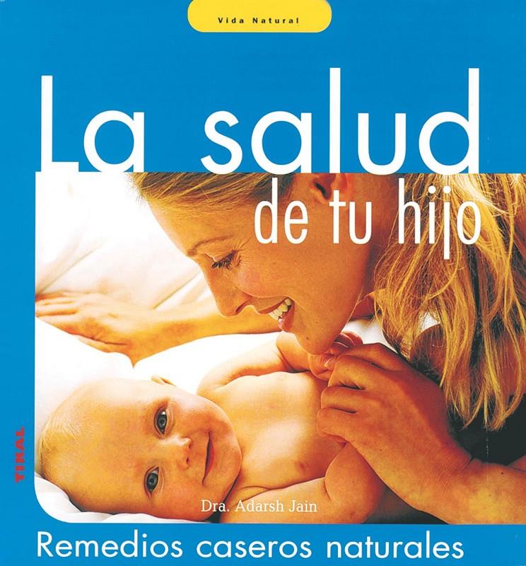 SALUD DE TU HIJO, LA | 9788430559633 | Llibreria Online de Tremp