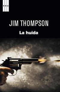 HUIDA, LA | 9788498679489 | THOMPSON, JIM | Llibreria Online de Tremp